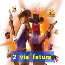 2 via fatura cartao credito bradesco